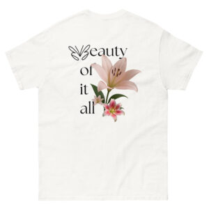 ''Beauty of it all'' cotton t-shirt
